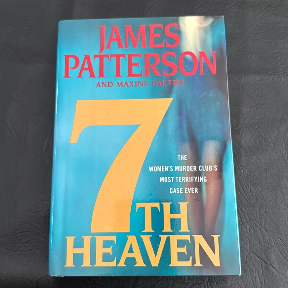 Book, “7th Heaven” by James Patterson, EUC, 297 pages, $28 Retail